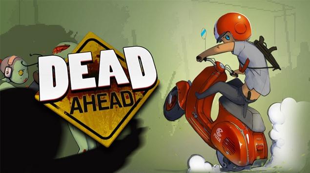 Brum, Brum! Dead Ahead Perlihatkan Serunya Bersepeda Motor di Jalanan Penuh Zombie 