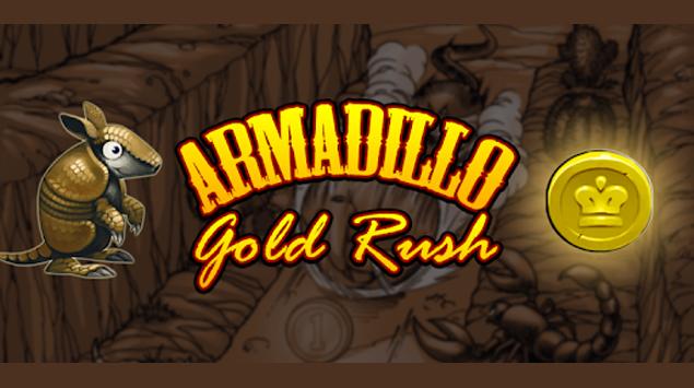 Armadillo Gold Rush, Bisakah Seekor Armadillo jadi Kaya?