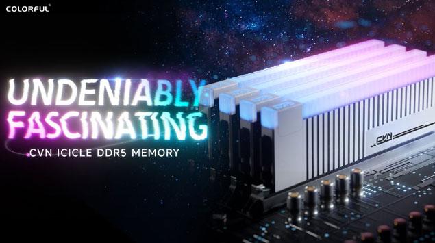 Colorful Rilis Memori DDR5 Berkecepatan Tinggi, CVN ICICLE bagi Penggemar PC & Overclockers