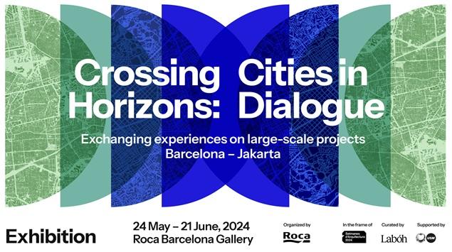 Karya 3 Arsitek Indonesia Dipamerkan pada 'Crossing Horizons: Cities in Dialogue' di Barcelona