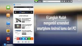 Ambil Screenshot Smartphone Android dari PC, Inilah 6 Langkah Mudahnya!