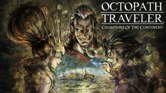 JRPG dari Square Enix, Octopath Traveler: Champions of the Continent Siap Rilis Juli 2022