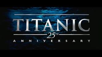Trailer & Poster untuk Perilisan Ulang & Peringatan 25 Tahun “Titanic”