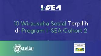 I-SEA Cohort Kedua Sambut 10 Wirausaha Sosial Terpilih, Diawali Intensive Bootcamp