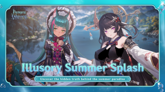 Musim Panas di Pangea Odyssey, “Illusory Summer Splash” Dimulai