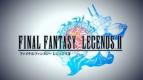 Akhirnya, Tabir Rahasia Dikuak untuk Final Fantasy Legends II 