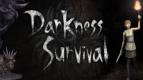 Darkness Survival, Panggilan bagi Para Petualang
