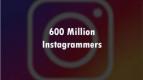 Instagram Telah Mencapai 600 Juta Pengguna 