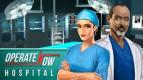 Operate Now: Hospital, Simulasi Mengoperasi Plus Membangun Rumah Sakit