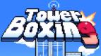 Jadilah Petinju Raksasa & Robohkan Gedung Pencakar Langit di Tower Boxing! 