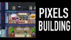 Inilah Game-nya Penggemar Bangunan Tinggi, Pixels Building!