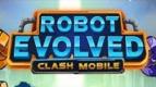 Robot Evolved: Clash Mobile, Perang Robot Zaman Now!