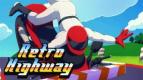 Retro Highway, Modernnya sebuah Game Balapan Motor bergaya Arcade