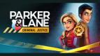 Pecahkan Misteri Pembunuhan Berantai bersama Parker & Lane: Criminal Justice