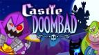 Castle Doombad, Tower Defense dengan Rasa yang Berbeda