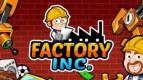 Senangnya Menjalankan Pabrik Imut, Factory Inc.