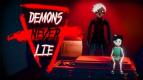 Demons Never Lie, Sebuah Petualangan Horor yang Penuh Misteri
