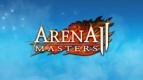 Bersiaplah! Arena Master 2 Segera Buka Open Beta!