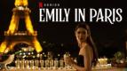 Emily in Paris, Komedi Romantis di Kota Paris yang Cantik