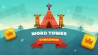 Word Tower: Kingdom, Teka-Teki Silang yang Tantang Kemampuan Bahasa Inggrismu