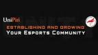 UniPin Community Diskusikan Pentingnya Nilai & Kepemimpinan dalam Komunitas Esports