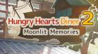 Hungry Hearts Diner 2: Kembali Memasak, Dengarkan Keluh Kesah Pelanggan