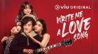 Resmi, Viu Original Write Me A Love Song Sudah Tayang