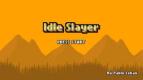 Idle Slayer, Game Action Santai untuk Pemain Kasual