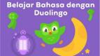 Duolingo: Minat Masyarakat Belajar Bahasa Asing Meningkat selama Ramadhan