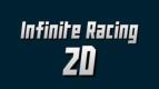 Balapan Kasual tanpa Akhir bersama Infinite Racing: 2D