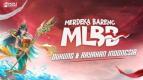 Sambut Olimpiade dan Hari Kemerdekaan, MLBB Banjir Hadiah!