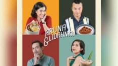 Aruna dan Lidahnya, Film Penuh dengan Kuliner Nusantara yang Bikin Lapar