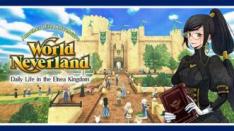 Yuk, Berkunjung ke Dunia Impian World Neverland: Elnea Kingdom!