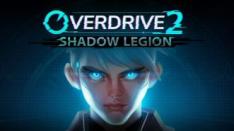 Jadilah Pahlawan Dunia Futuristik dalam Overdrive II: Shadow Legion