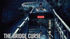 The Bridge Curse, Kisah Urban Legend yang Mengerikan di Kampus