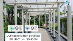 Raih Sertifikasi ISO 14001 & ISO 45001, DCI Indonesia Siap Bersaing di Bisnis Data Center Global