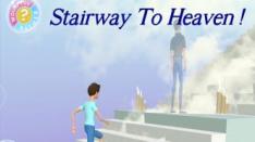 Bisakah Kalian Mencapai Surga? Cari Tahu dalam Stairway to Heaven!