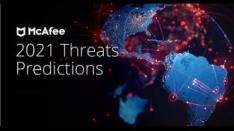 McAfee Prediksi Timbulnya 6 Ancaman Keamanan Baru di Tahun 2021