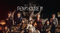 7 Hal yang Ditunggu Pecinta Drakor di The Penthouse 3
