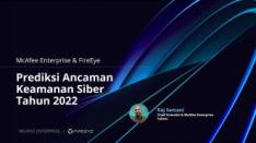 McAfee & FireEye Prediksi Ancaman Keamanan Siber Paling Berbahaya di Tahun 2022
