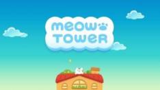 Selamat Datang di Meow Tower! Bangunlah Menara untuk Kucing Liar!