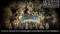 JRPG Octopath Traveler: Champions of the Continent Telah Rilis Global di Mobile