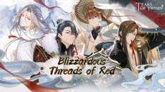 Tears of Themis Buka Event Terbatas [Blizzardous Threads of Red]