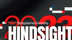 Hadir untuk Ketiga Kalinya, TEDxSampoernaUniversity bertema “Hindsight”