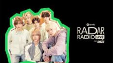 Spotify akan Gelar 'RADAR Radio Live feat. RIIZE'