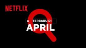 Inilah Tontonan Baru di Netflix pada April 2022 (2)