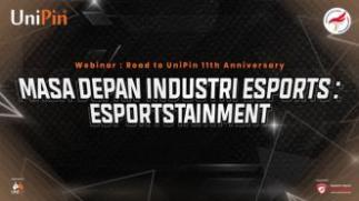Menjajal Esportstainment, Hiburan Terkini dari Industri Esports