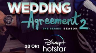 Mulai 28 Oktober, “Wedding Agreement The Series” Season 2 Tayang di Disney+ Hotstar