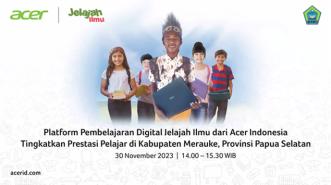 Digitalisasi via Jelajah Ilmu, Acer Dorong Prestasi Pelajar di Buti, Merauke, Papua Selatan