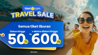 tiket.com Travel Sale Hadir Lagi, Berbagai Penawaran Spesial bagi Penerbangan & Hotel